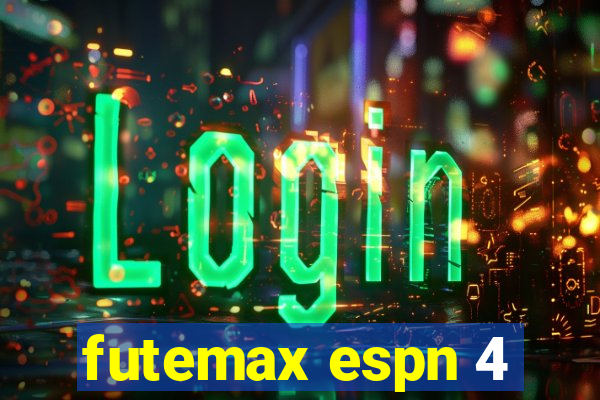 futemax espn 4